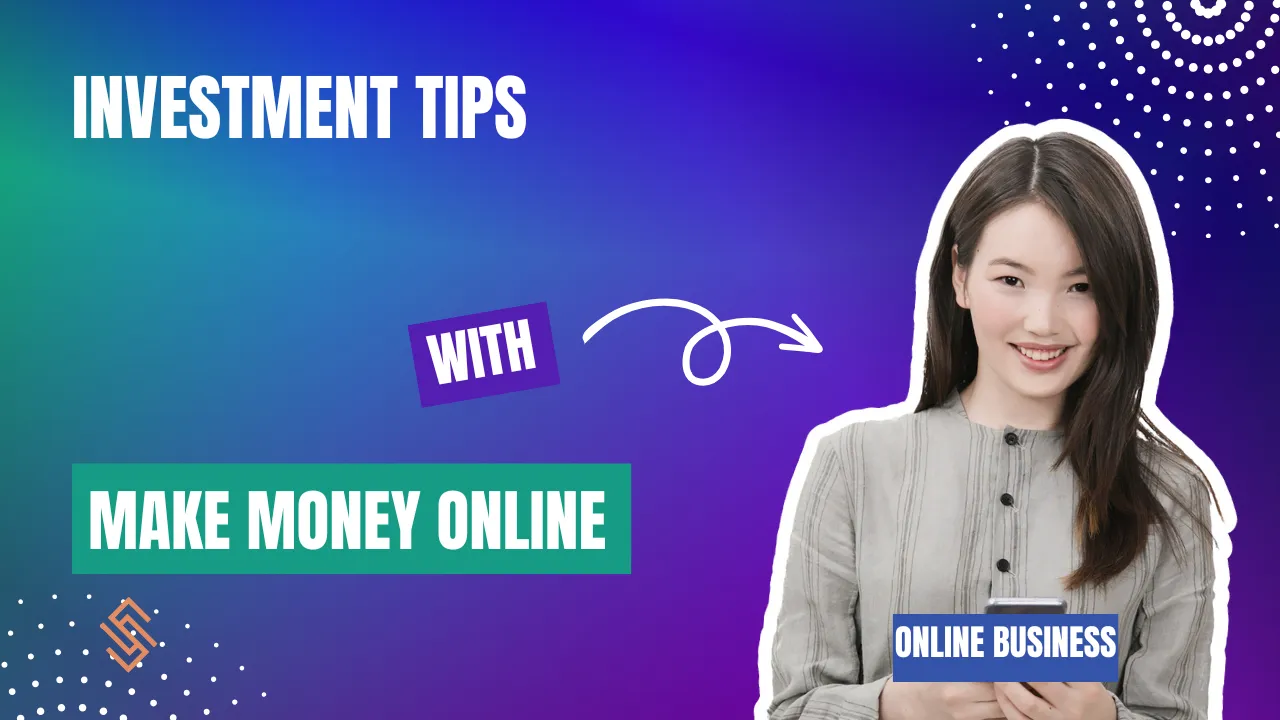Investment Tips